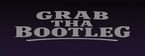 Grab Tha Bootleg